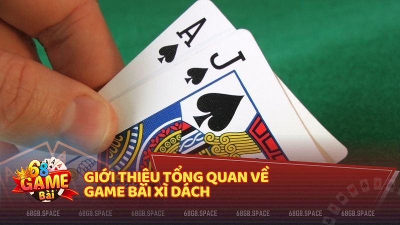 Trải nghiệm game bài xì dách chuyên nghiệp tại 68 game bài