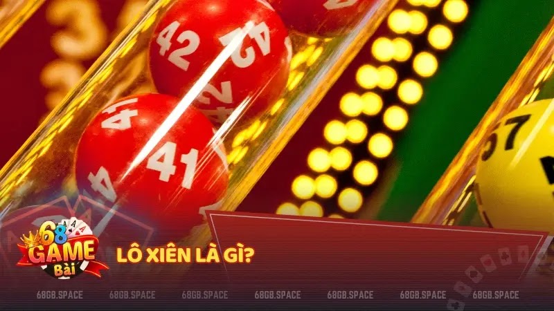 Lô xiên là gì?