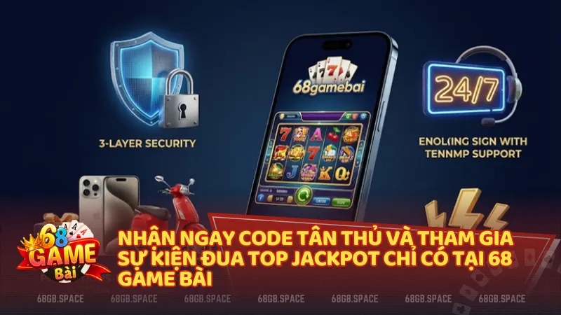 Chơi Nổ Hũ Club cực mượt trên App 68gb với hệ thống bảo mật 3 lớp tuyệt đối