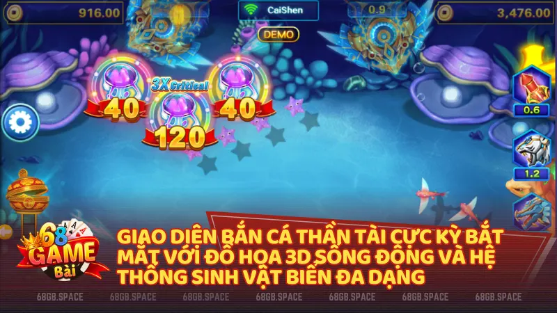 Giao diện bắn cá thần tài cực kỳ bắt mắt với đồ họa 3D sống động và hệ thống sinh vật biển đa dạng tại cổng game 68gb